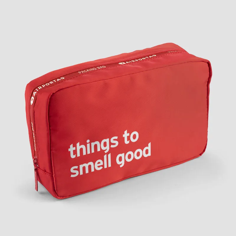 Things To Smell Good - Packing Bag